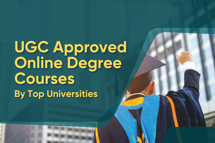80 Top UGC-Approved Online Degree Courses in India 2025